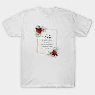 Juan 1 14 Spanish bible verse T-Shirt